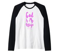 God is My Refuge and Strength Psaum 25:21 Bible Verse Pray Manche Raglan