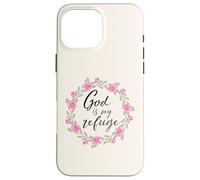 God is My Refuge Psalm 91 Bible Verse Floral Coque pour iPhone 16 Pro Max