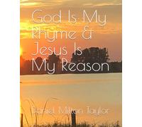 God Is My Rhyme & Jesus Is My Reason