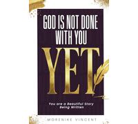 God Is Not Done With You Yet