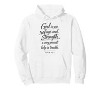 God is Our Refuge and Strength Scripture Faith Psaum 46:1 Sweat à Capuche