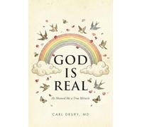 God is Real: He Showed Me a True Miracle