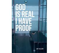 God is Real I Have Proof