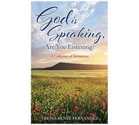 God Is Speaking, Are You Listening?