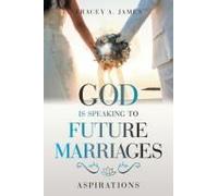 God Is Speaking To Future Marriages
