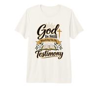 God is Still Working on My Testimony Christian Faith T-Shirt Haut de Gamme