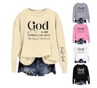 « God is Still Writing Your Story Stop Trying to Steal the Pen » Sweatshirts chrétiens pour femmes, grande taille, sweatshirts chrétiens à imprimé de lettres amusantes, pull tendance à manches longues