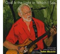 God is The Light in Which I See
