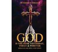 God Is The Same Yesterday, Today & Forever