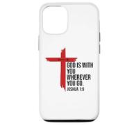 God is with You Wherever You Go Bible Verse Joshua 1:9 Jesus Coque pour iPhone 12/12 Pro