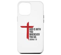 God is with You Wherever You Go Bible Verse Joshua 1:9 Jesus Coque pour iPhone 12 Pro Max