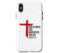 God is with You Wherever You Go Bible Verse Joshua 1:9 Jesus Coque pour iPhone X/XS