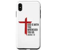 God is with You Wherever You Go Bible Verse Joshua 1:9 Jesus Coque pour iPhone XS Max