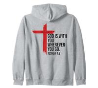 God is with You Wherever You Go Bible Verse Joshua 1:9 Jesus Sweat à Capuche
