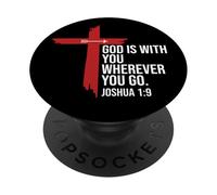 God is with You Wherever You Go Christian Cross Joshua 1:9 PopSockets PopGrip Adhésif