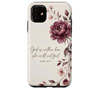 God is Within Her, She Will Not Fail Chrétien Fleurs Foi Art Coque pour iPhone 11