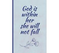 God is within her she will not fall