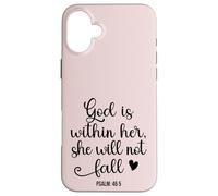 God is Within Her She Will Not Fall 46 5 Christian Verse Coque pour iPhone 16 Plus