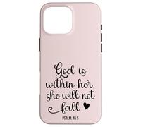 God is Within Her She Will Not Fall 46 5 Christian Verse Coque pour iPhone 16 Pro Max