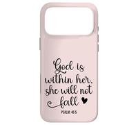 God is Within Her She Will Not Fall 46 5 Christian Verse Coque pour iPhone 17 Pro Max