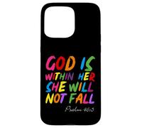 God is Within Her She Will Not Fall Shirt Coque pour iPhone 15 Pro Max