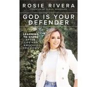 God Is Your Defender by Rosie Rivera Rosie Rivera (Auteur)