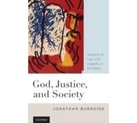 Jonathan Burnside God, Justice, and Society (Relié)