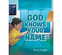 God Knows Your Name