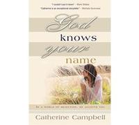 God Knows Your Name