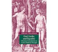 God, Locke, and Equality Jeremy Waldron (Auteur)