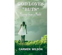 God Loves "Buts": Musings from a Misfit