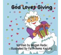 God Loves Giving: See what the best gift of all is!