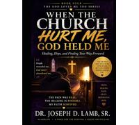 God Loves Me Too: Even When the Church Hurt Me