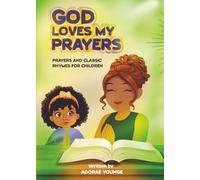 GOD LOVES MY PRAYERS