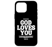 God Loves You (Jean 3:16) Verse de la Bible (à l'arrière) Christian Coque pour iPhone 16 Pro Max