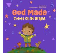 God Made Colors Oh So Bright