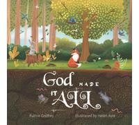 God Made It All