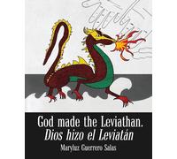 God Made The Leviathan, Dios Hizo El Leviatán