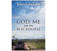 God, Me And The Blackhorse