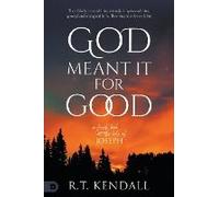 God Meant It For Good