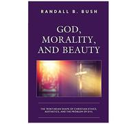 God, Morality, And Beauty