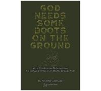 God Needs Some Boots On The Ground