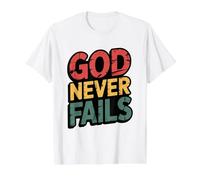 God Never Fails T-Shirt Graphique avec Valeur, Homme, Blanc, L