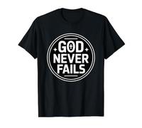 God Never Fails T-Shirt Graphique avec Valeur, Homme, Noir, L
