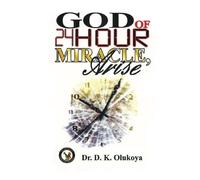 God of 24-Hour Miracles, Arise