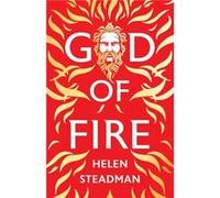 God of Fire: Greek Myths A New Retelling