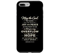 God of Hope Scripture Bible Verse Faith Spirit Romans 15:13 Coque pour iPhone 7 Plus/8 Plus