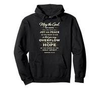 God of Hope Scripture Bible Verse Faith Spirit Romans 15:13 Sweat à Capuche