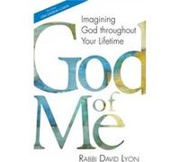 God of Me by Rabbi David Rabbi David Lyon Lyon Rabbi David Rabbi David Lyon Lyon (Auteur)
