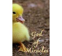 God of Miracles: Notebook filled with God's miracles for drawing, writing, and sketching